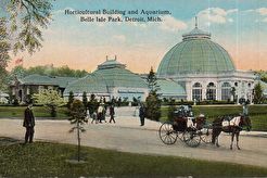 Belle Isle Park. Horticultural Building and Aquarium (1904)